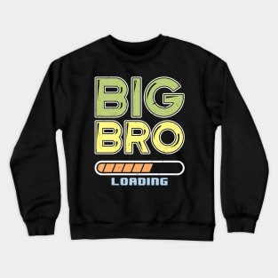 Kids Big Bro Loading Soon to be big Brother 2022 2023 Crewneck Sweatshirt